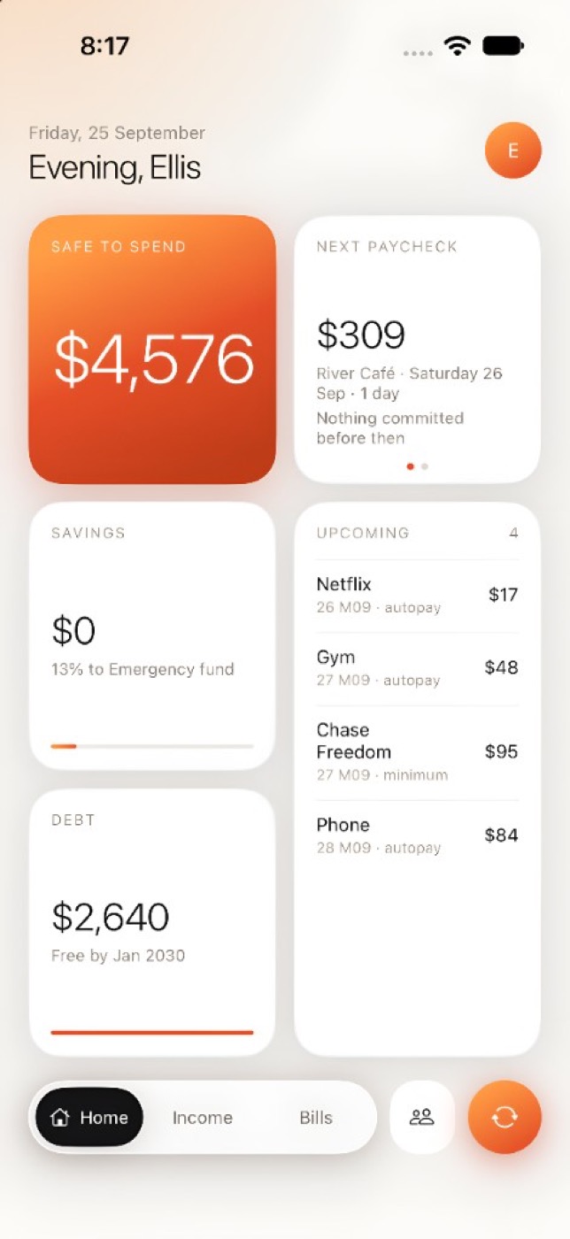 Maysara Home screen: Safe to Spend $4,576, next paycheck $309 tomorrow, savings, debt and upcoming bills